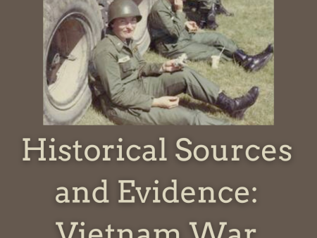 Historical Sources and Evidence: Vietnam War Online Sale