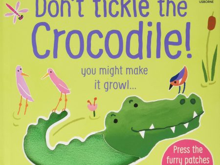 Don t Tickle the Crocodile! For Cheap