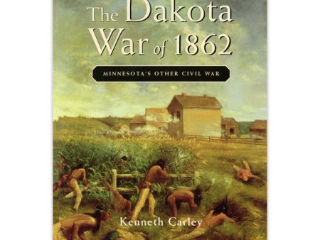 The Dakota War of 1862 Discount