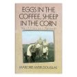 Eggs in the Coffee, Sheep in the Corn Supply