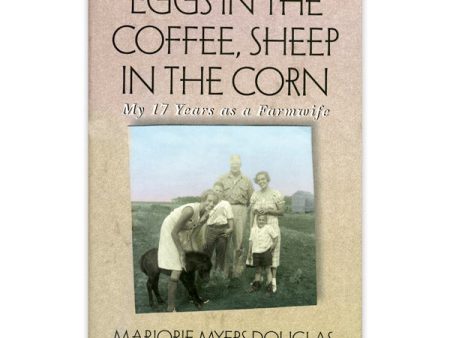 Eggs in the Coffee, Sheep in the Corn Supply