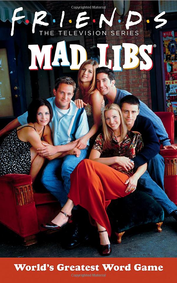 Friends Mad Libs For Cheap