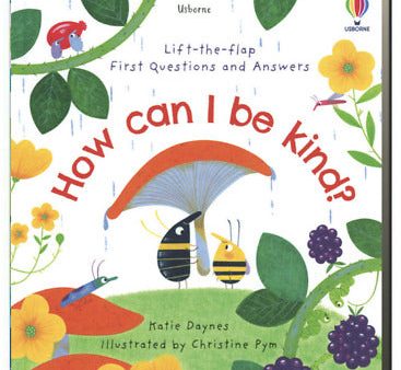 Lift-the-Flap First Questions  and Answers: How Can I Be Kind? Hot on Sale