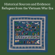 Historical Sources and Evidence: Refugees from the Vietnam War Era on Sale